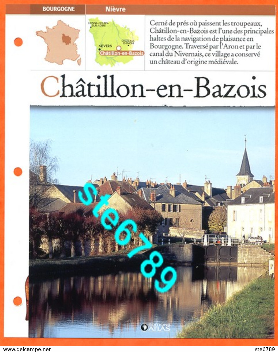 58 CHATILLON EN BAZOIS Nièvre Région BOURGOGNE Villages De France Géographie Fiche Dépliante Village - Geografía