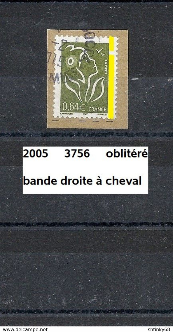 Variété De 2005 Oblitéré Sur Fragment Y&T N° 3756e Avec 1 Bande à Cheval - Usados