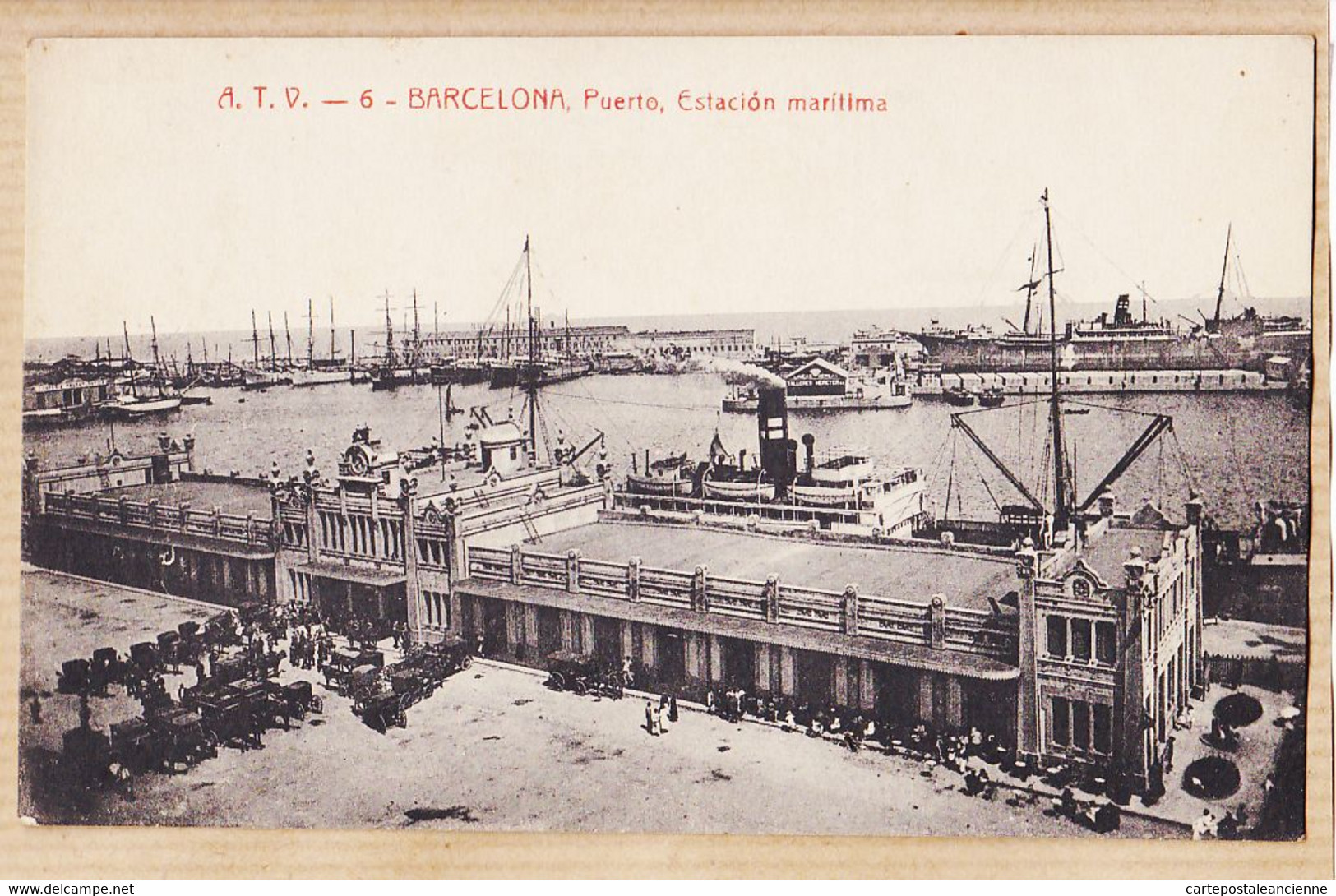 Esp327 ♥️ Rare Edicion ANGEL TOLDRA- BARCELONA Puerto Estacion Maritima BARCELONE Gare Maritime Port 1900s A.T.V-6 - Barcelona