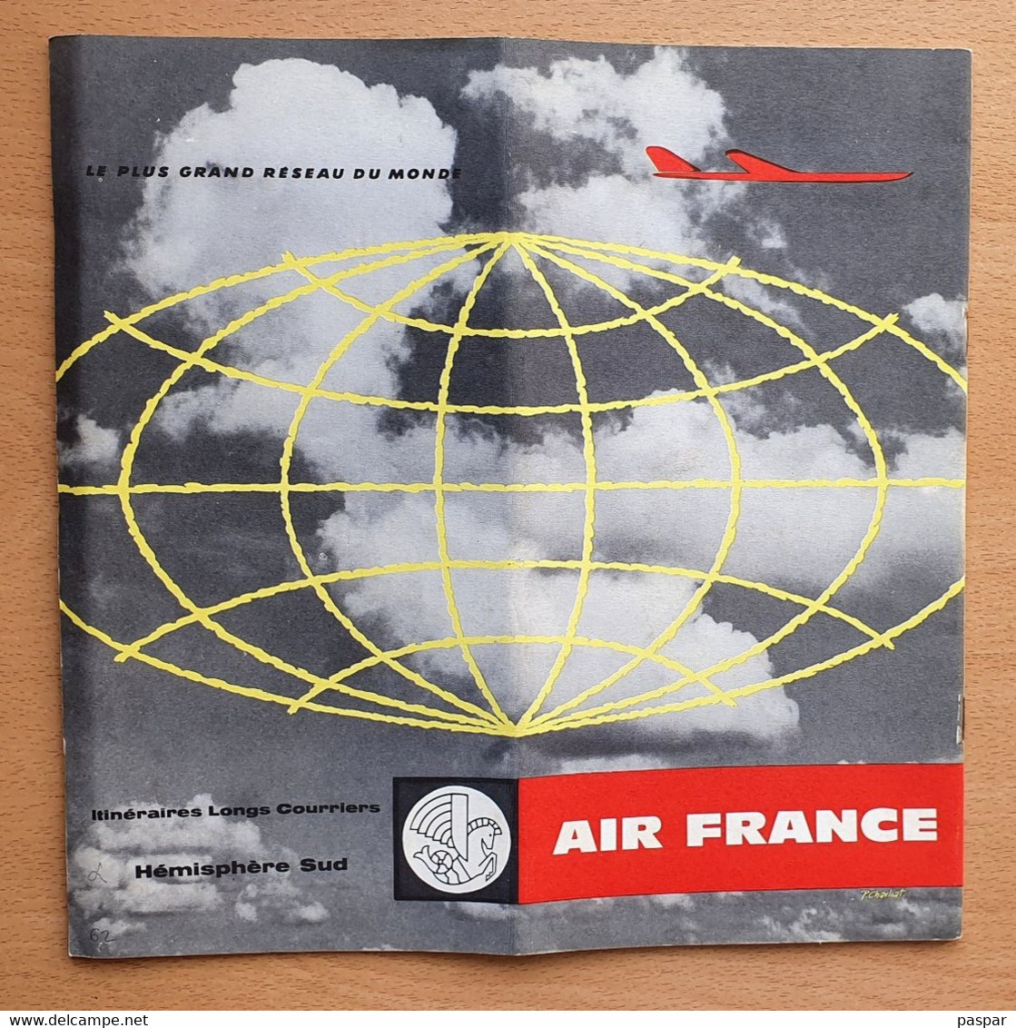 Brochure Air France - Itinéraires Longs Courriers - Hémisphère Sud - 1962 - Illustration P. Charliat - Publicités