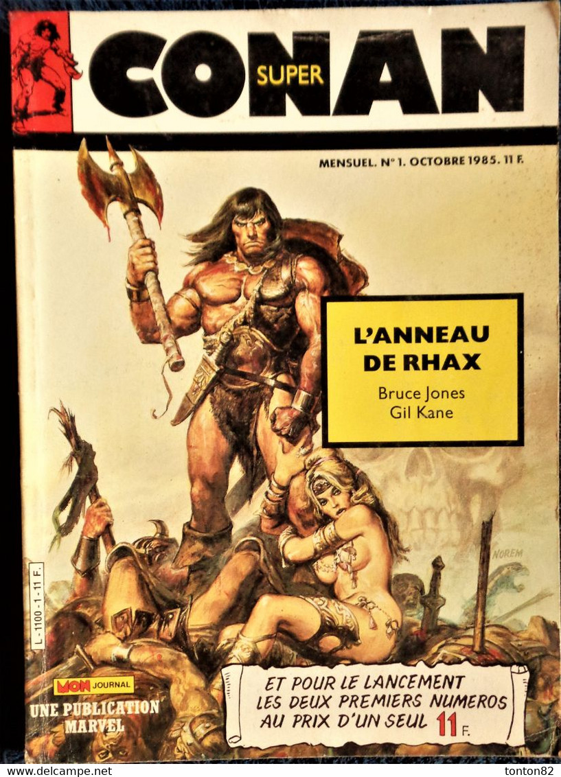 SUPER CONAN  - N° 1 - Mensuel Octobre 1985 - Mon Journal / Marvel . - Conan