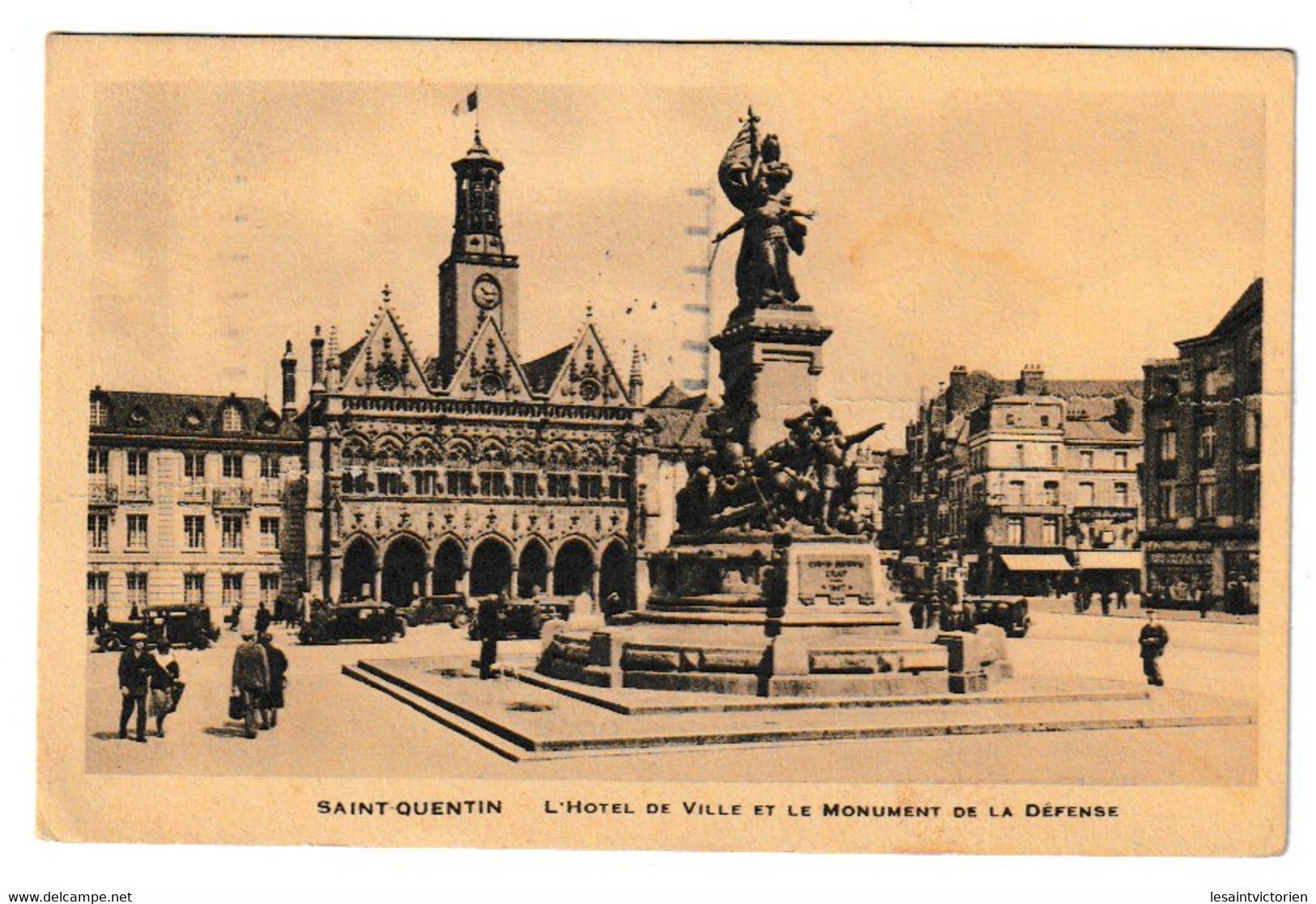 ST QUENTIN HOTEL DE VILLE MONUMENT DE LA DEFENSE OLDTIMER - Saint Quentin