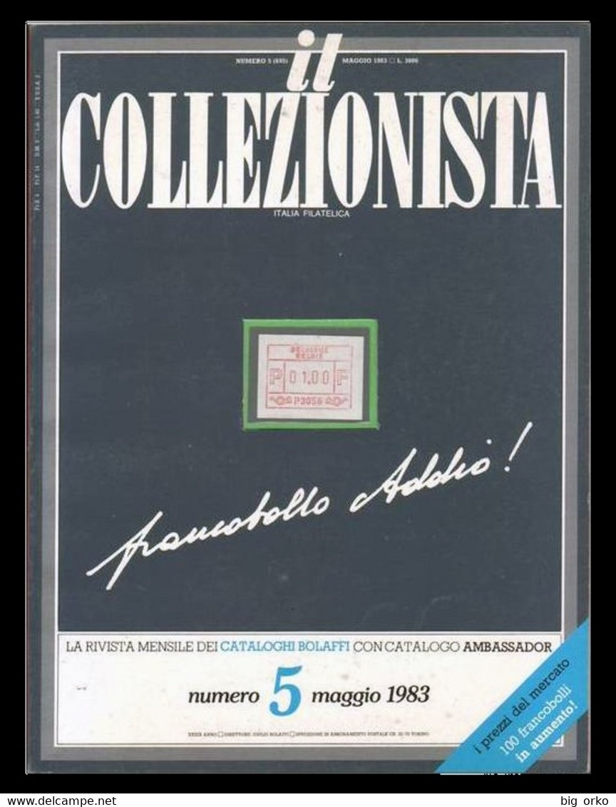 IL COLLEZIONISTA (BOLAFFI) - Maggio 1983 / OMAGGIO: Foglio Realizzato Per La Rivista Con Frammento 1 Fr.Belga 16/11/81 - Italien (àpd. 1941)