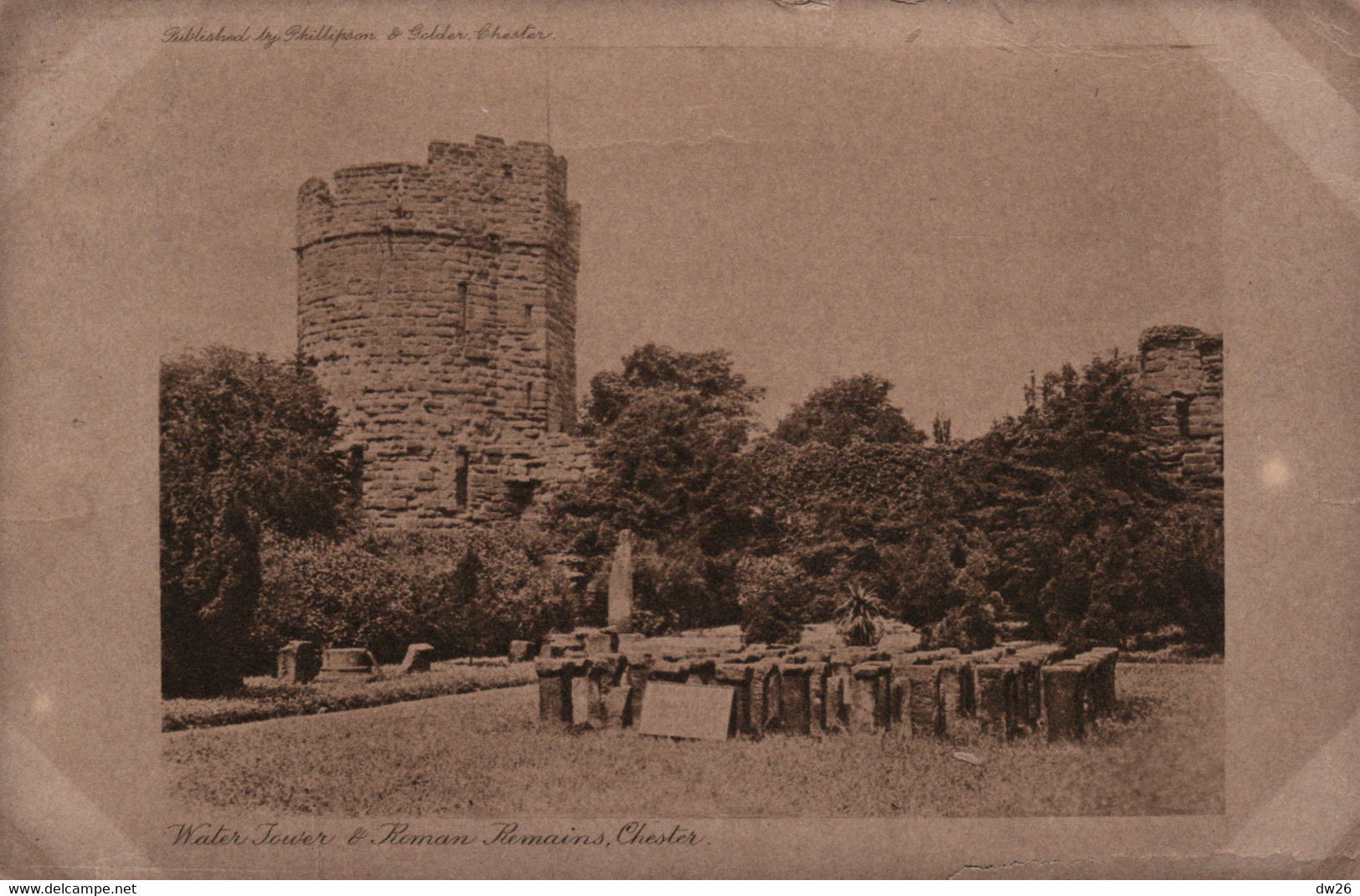 Water Tower & Roman Remains, Chester - Published By Phillipson & Golder 1910 - Chester