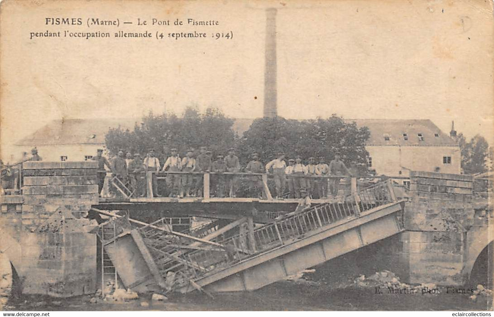 Fismes        51               Le Pont De Fismette Pendant L'occupation Allemande En 1914    (voir Scan) - Fismes