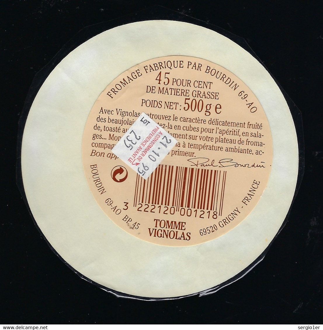 étiquette Fromage Tomme Vignolas 45%mg 500g Née En Beaujolais Bourdin Grigny Rhone 69 - Cheese