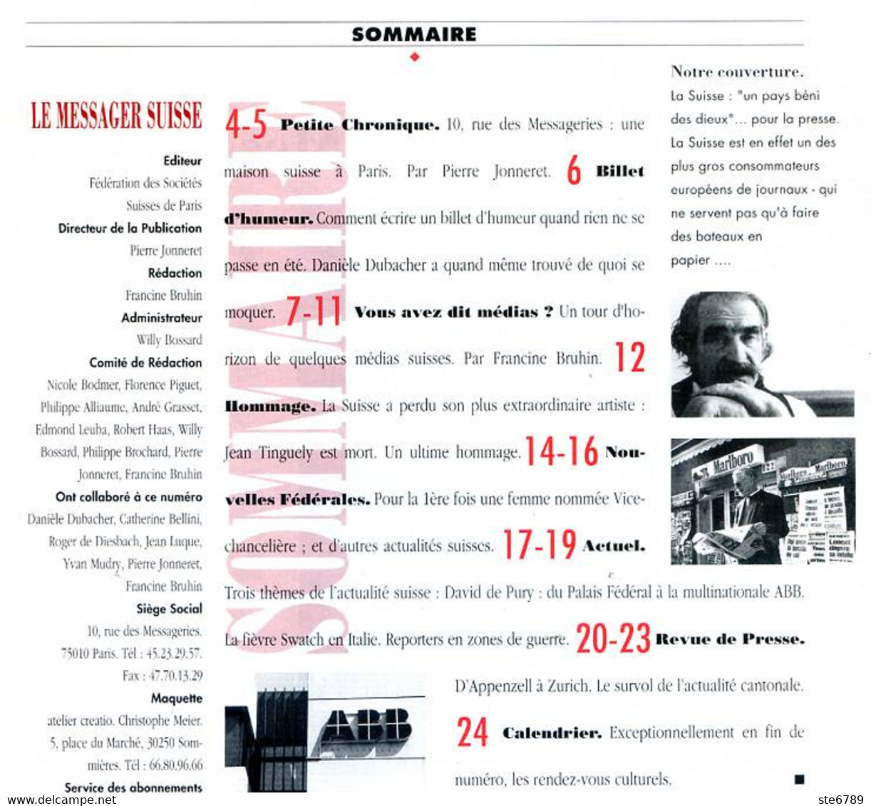 Magazine LE MESSAGER SUISSE  N° 32 Novembre 1991  Média Suisses , Jean Tinguely Hommage - Non Classificati