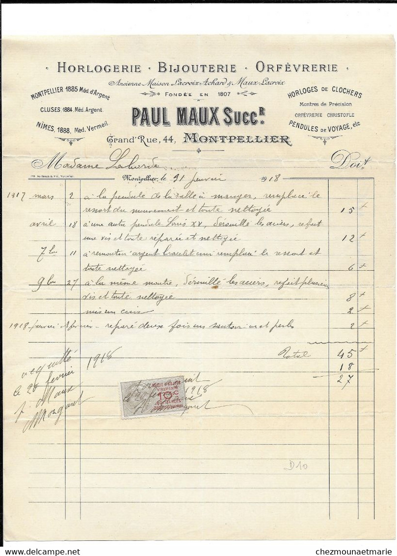 1918 MONTPELLIER - HORLOGER BIJOUTIER ORFEVRE PAUL MAUX - 44 GRANDE RUE - FACTURE - Advertising