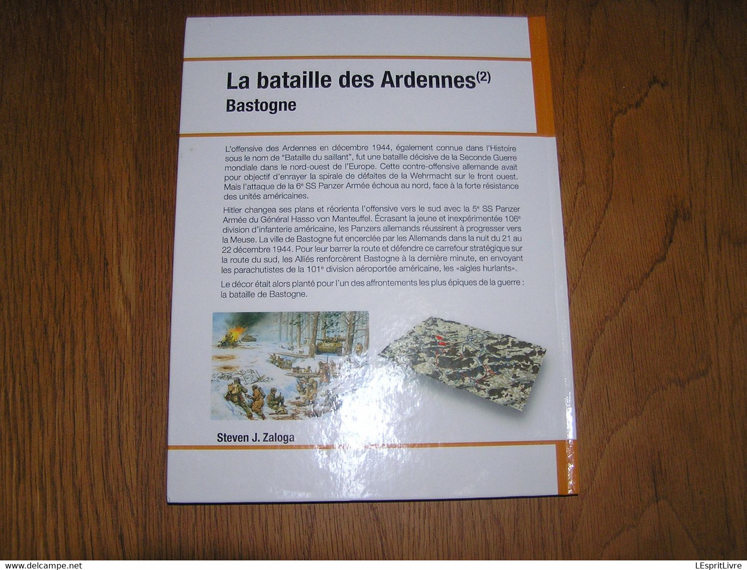 LA BATAILLE DES ARDENNES (2) Bastogne Régionalisme Guerre 40 45 5 ème Panzer Saillant Ourthe Clairvaux Manhay Ardenne