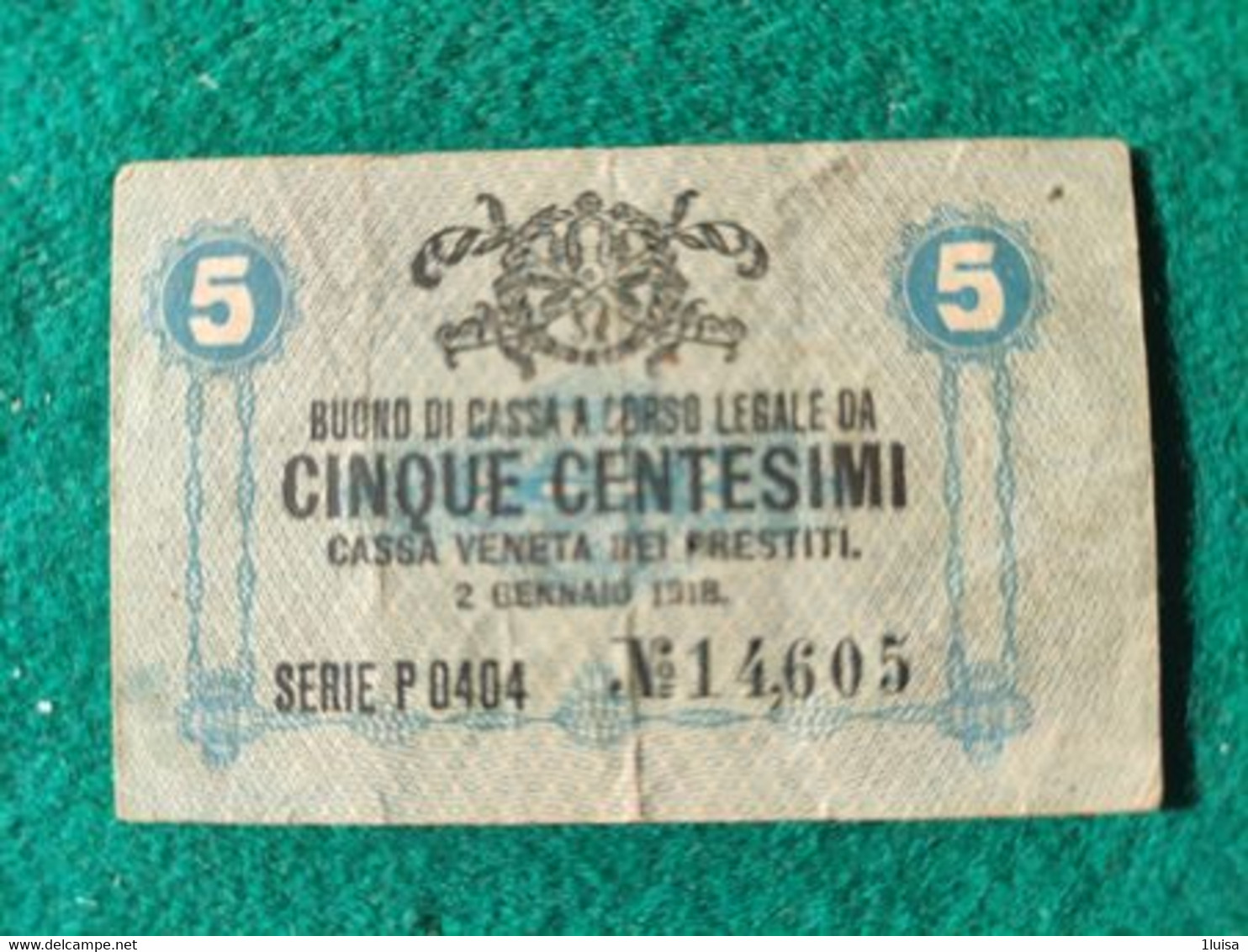 Italia Cassa Veneta Prestiti 5 Centesimi 1918 - Occupazione Austriaca Di Venezia