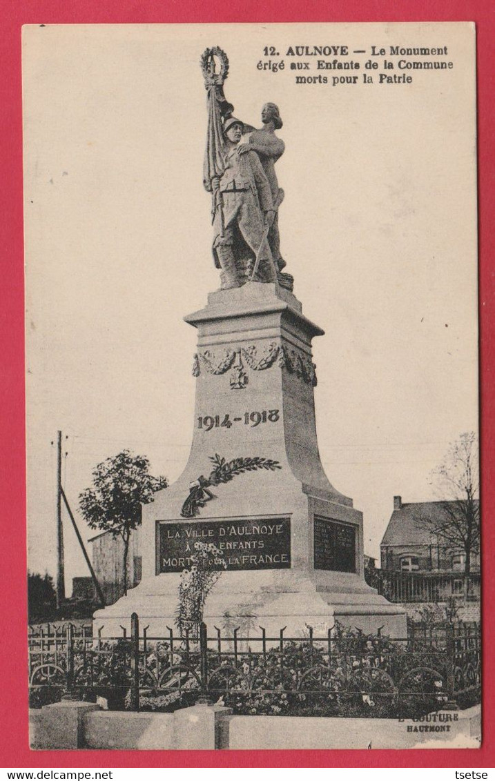 Aulnoye - Le Monument érigé Aux Enfants ...  -  1929 ( Voir Verso ) - Aulnoye