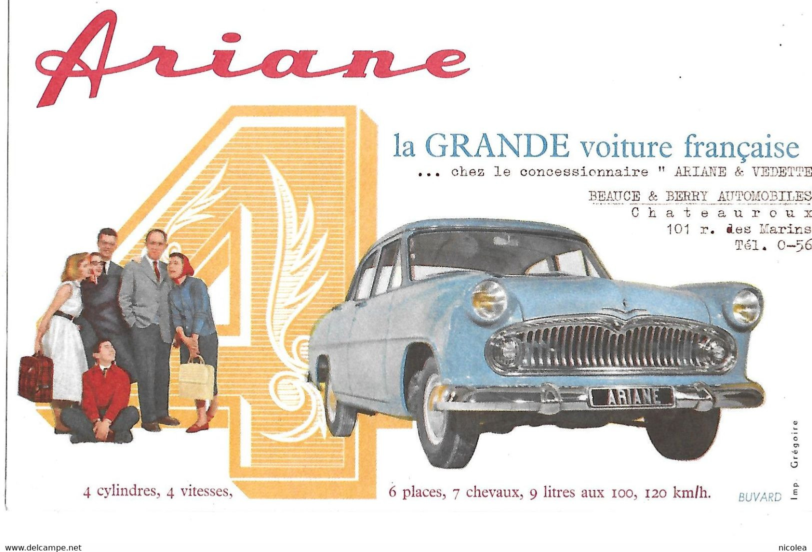 SIMCA ARIANE - BERRY AUTOMOBILES CHATEAUROUX 101 RUE DES MARINS - ARIANE  - LA GRANDE VOITURE FRANCAISE - BUVARD - Auto's
