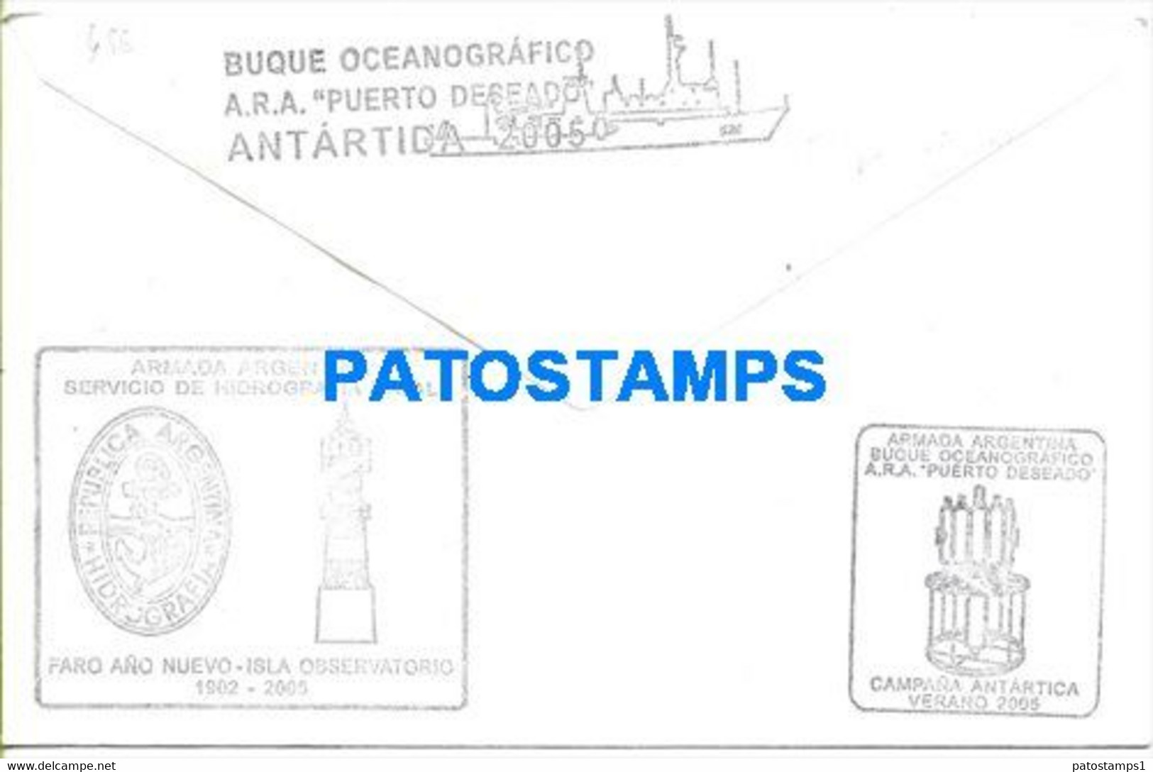 153136 ARGENTINA COVER CANCEL ANTARCTICA ANTARCTICA SHIP ARMADA BUQUE OCEANOGRAFICO PUERTO DESEADO YEAR 2005 NO POSTCARD - Brieven En Documenten