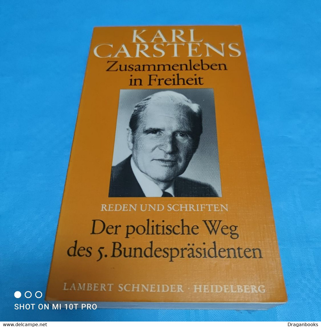 Karl Carstens - Zusammenleben In Freiheit - Politik & Zeitgeschichte