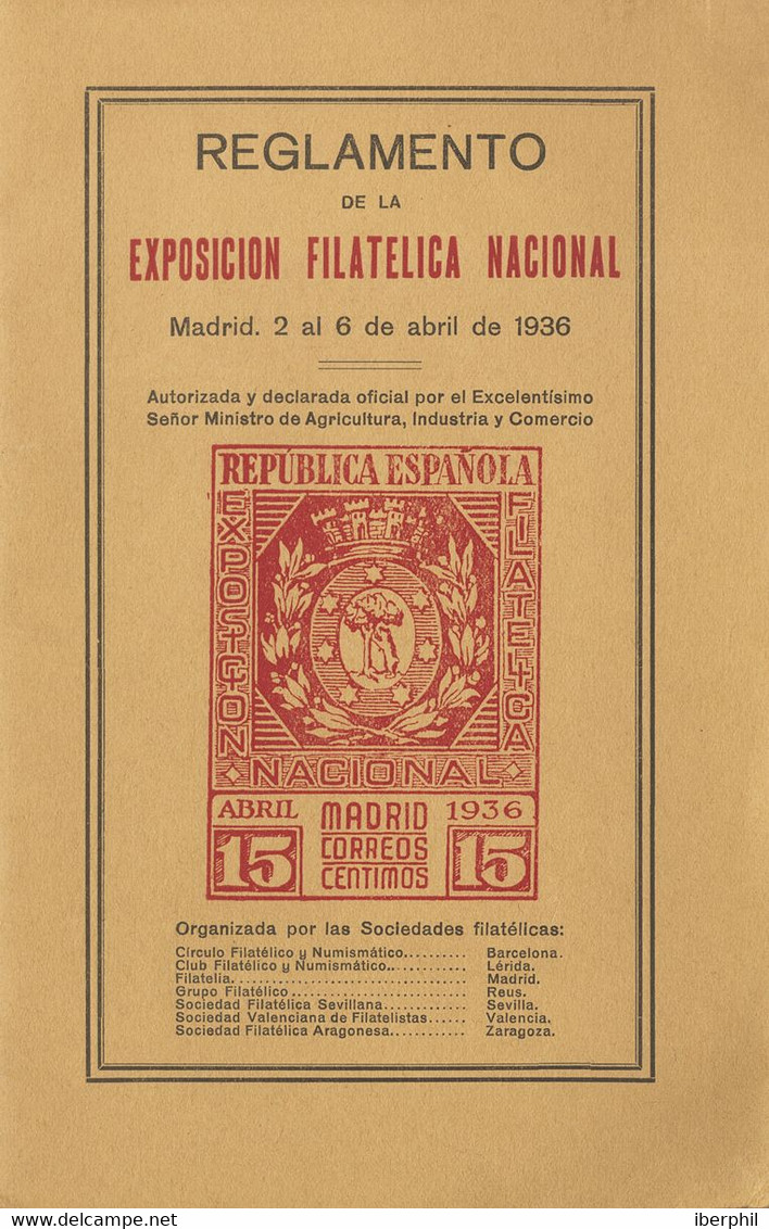 1936. REGLAMENTO DE LA EXPOSICION FILATELICA INTERNACIONAL DE MADRID DEL 2 AL 6 DE ABRIL DE 1936. Miguel Gálvez. Madrid, - Other & Unclassified