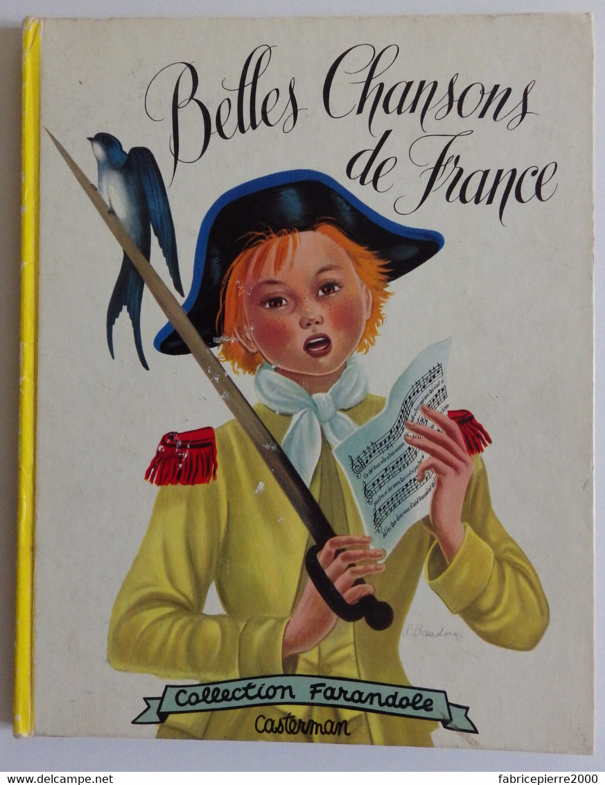 BELLES CHANSONS DE FRANCE Ill. De Simone Baudoin 1956 EO EXCELLENT ETAT Collection Farandole - Casterman