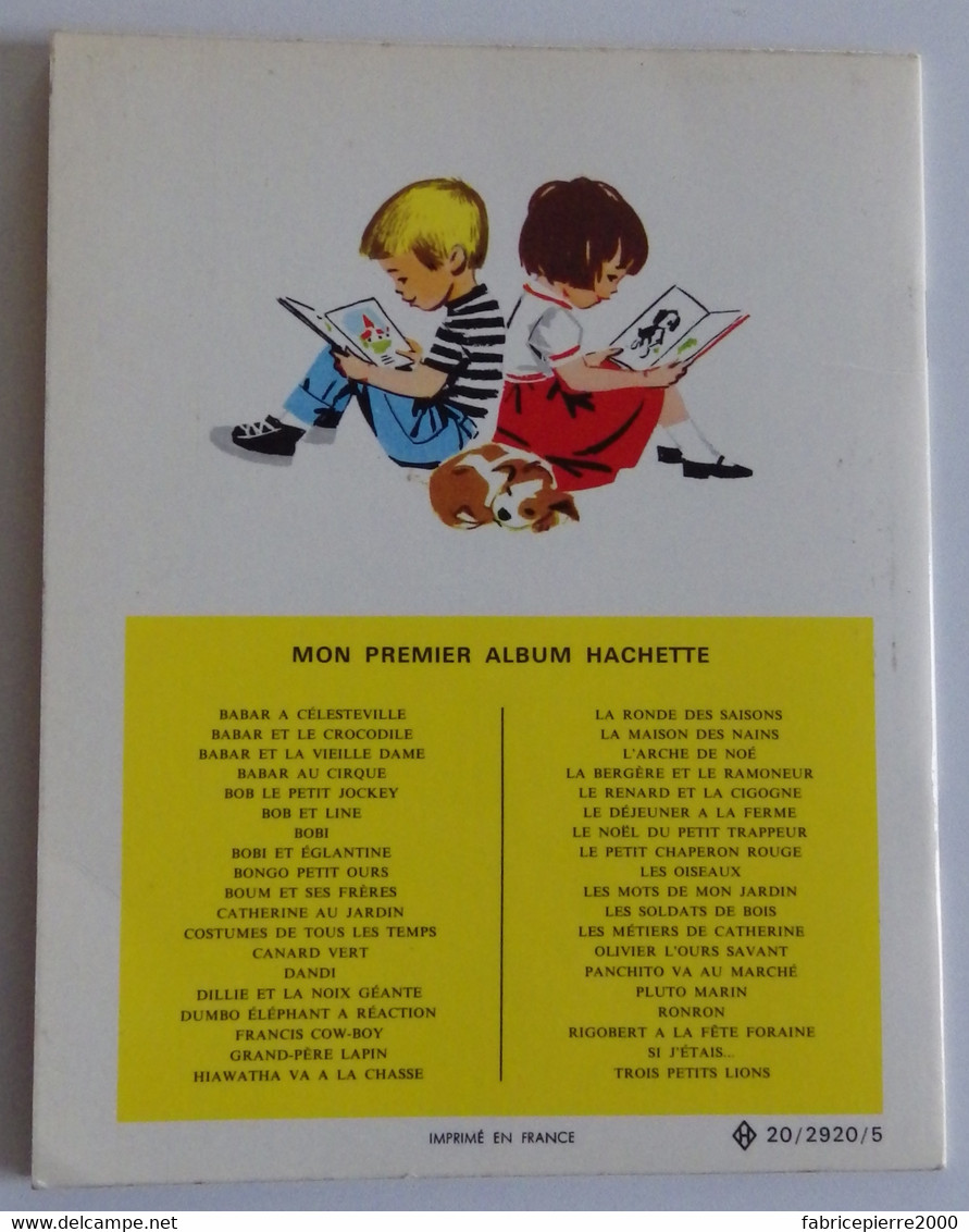 BOB ET LINE Ill. De François Batet 1967 EXCELLENT ETAT Mon Premier Album Hachette - Hachette