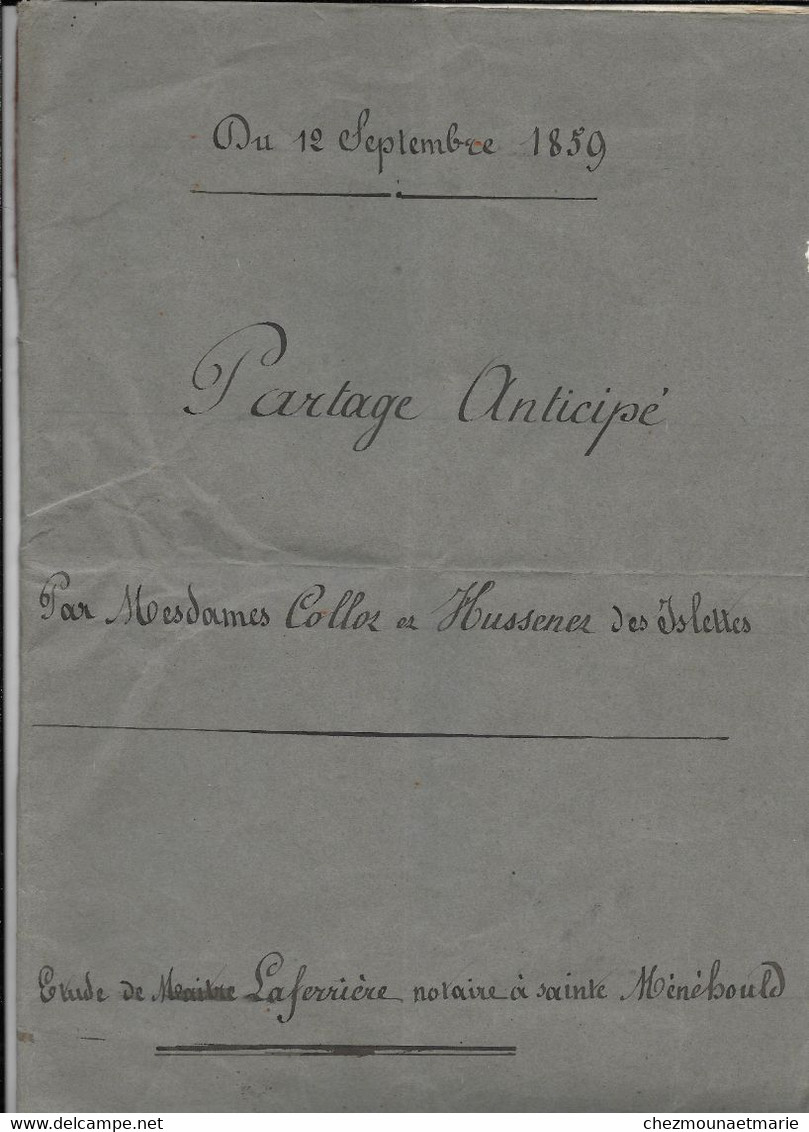 1859 SAINTE MENEHOULD - PARTAGE GUILLAUME (GRANDES ISLETTES) COLLOT HUSSENET CHAMPION (GARDE DU GENIE) 24 PAGES - Documents Historiques