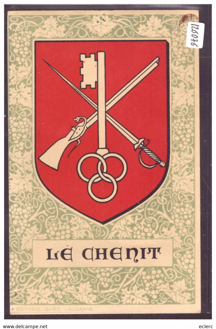 DISTRICT DE LA VALLEE - LE CHENIT - ARMOIRIES DE LA COMMUNE - B ( PLUSIEURS TROUS D'EPINGLES EN HAUT ) - Le Chenit