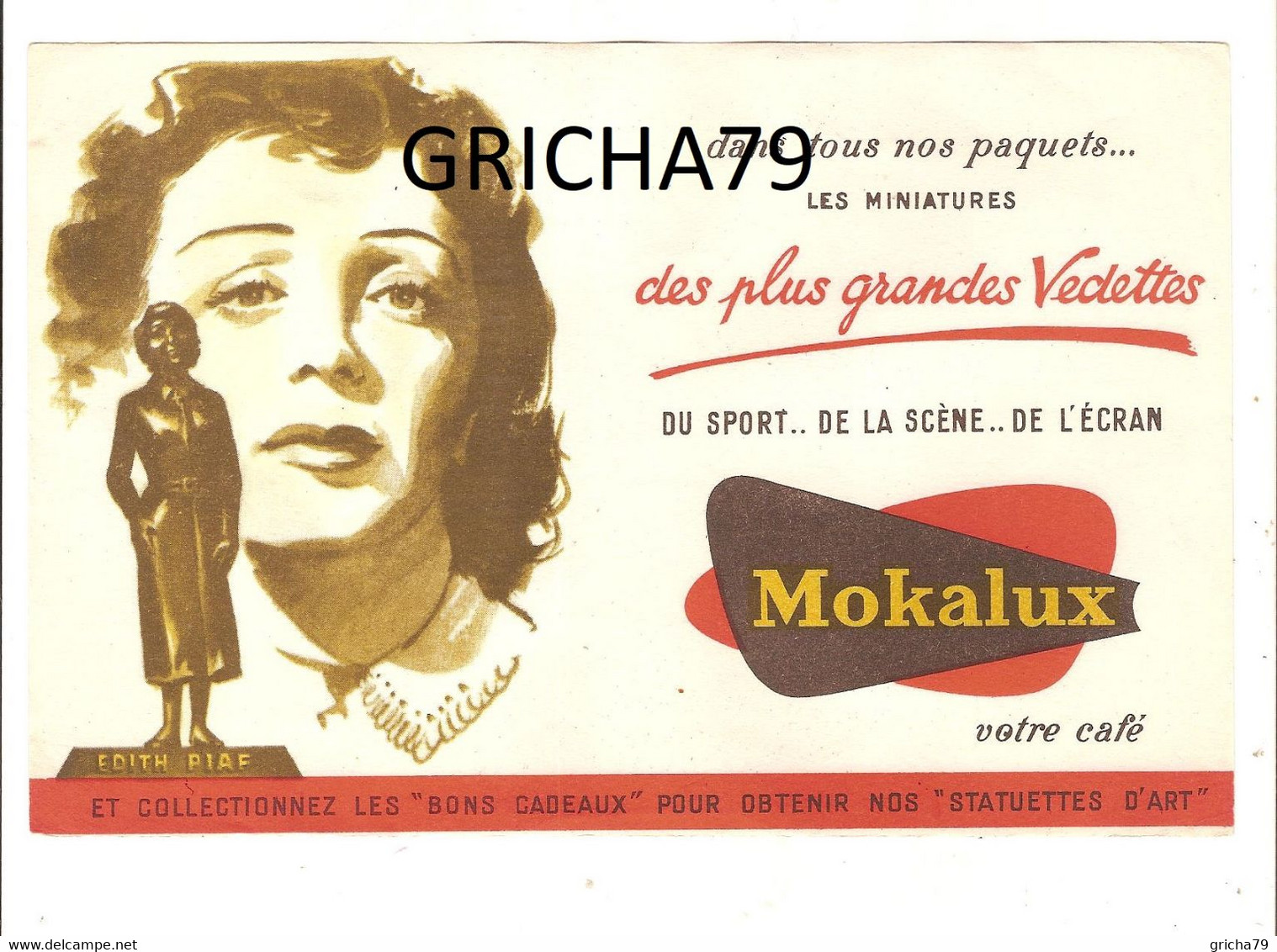 BUVARD - CAFE MOKALUX - LES PLUS GRANDES VEDETTES EDITH PIAF - Café & Thé