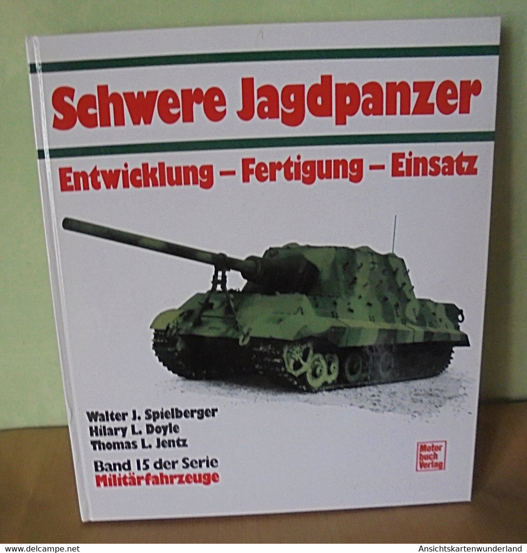 Schwere Jagdpanzer - Entwicklung, Fertigung, Einsatz - German