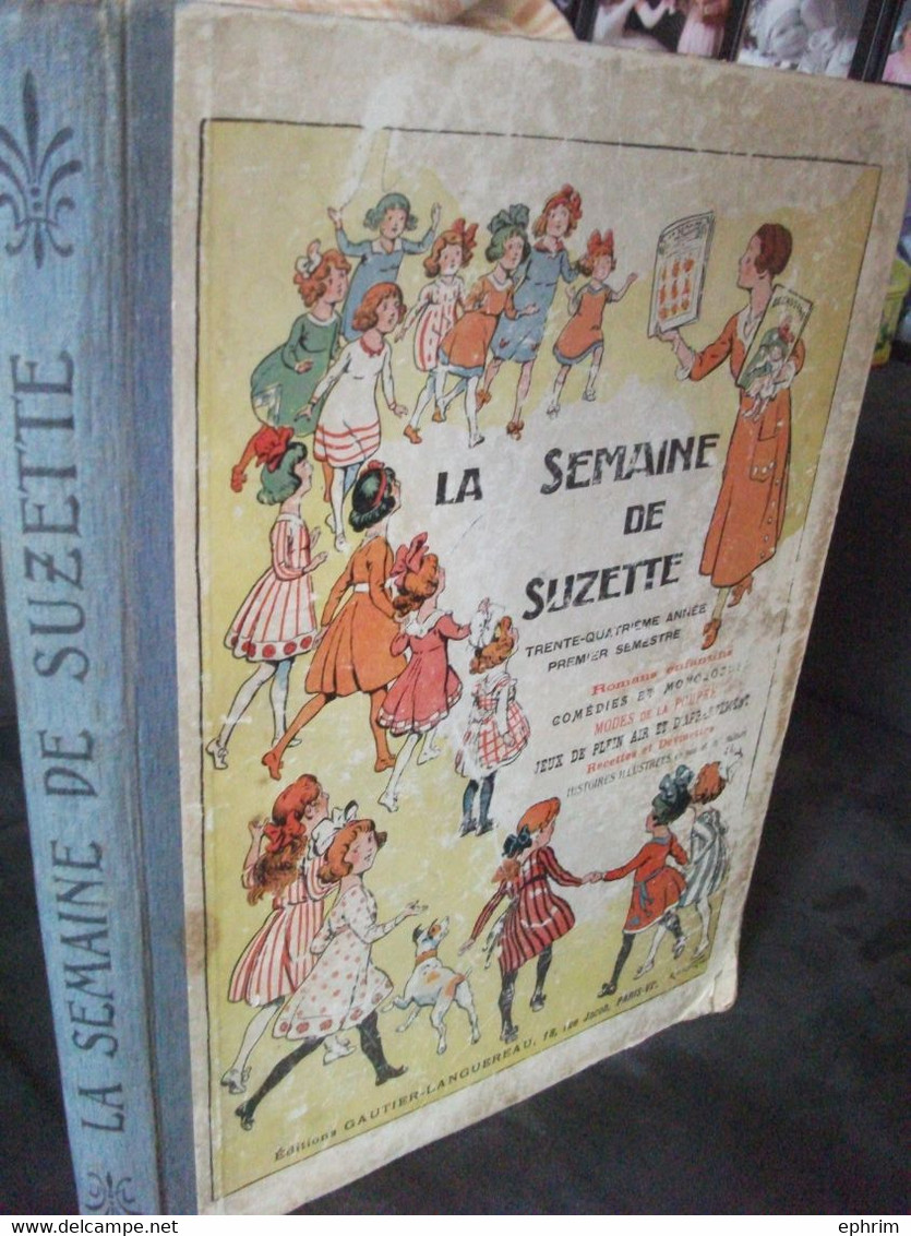 Reliure La Semaine De Suzette Premier Semestre 1938 N°1à 26 Bécassine L'Oncle D'Afrique Lorioux Jeux Rébus Mode Bleuette - La Semaine De Suzette