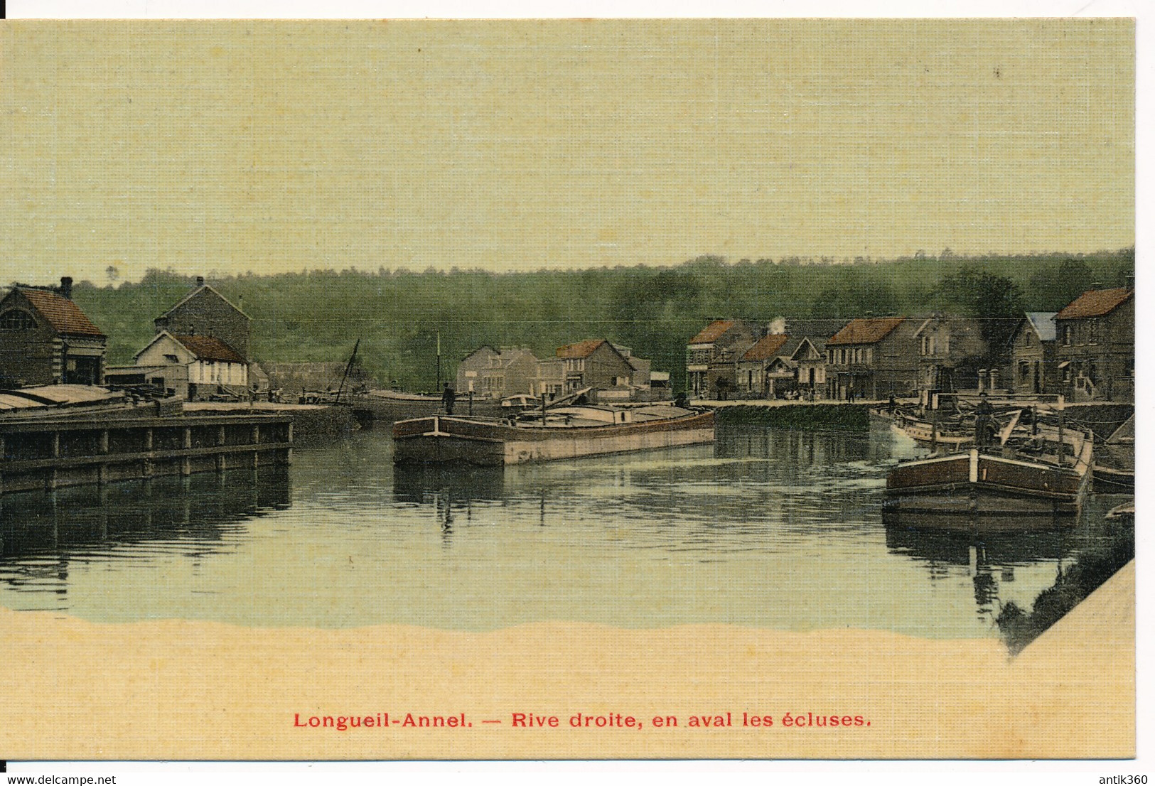 CPA 60 LONGUEIL ANNEL Carte Rare Rive Droite En Aval Les écluses - Colorisée Toilée - Longueil Annel