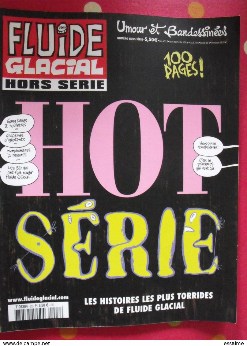 Fluide Glacial Hors Série Hot N° 22 De 2003. Gotlib Maester Binet Lob édika Hugot Tronchet Gaudelette Goossens - Fluide Glacial