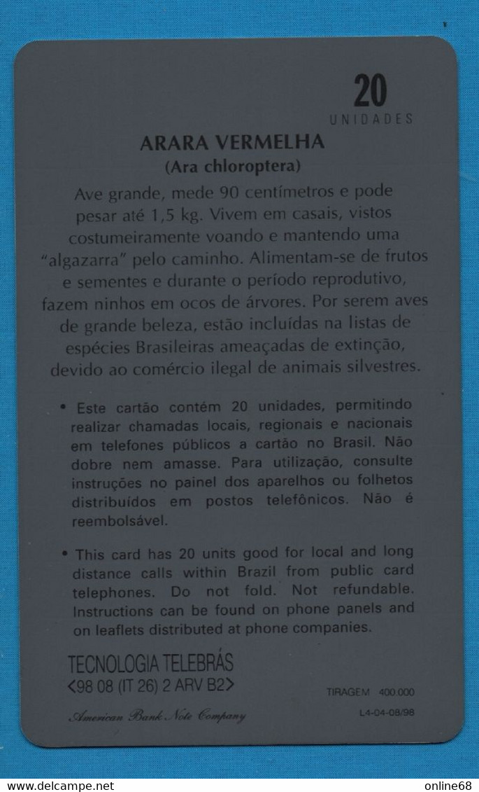 BRASIL CARTAO TELEFONICO 20 UNIDADES ARARA VERMELHA (Ara Chloroptera) - Loros