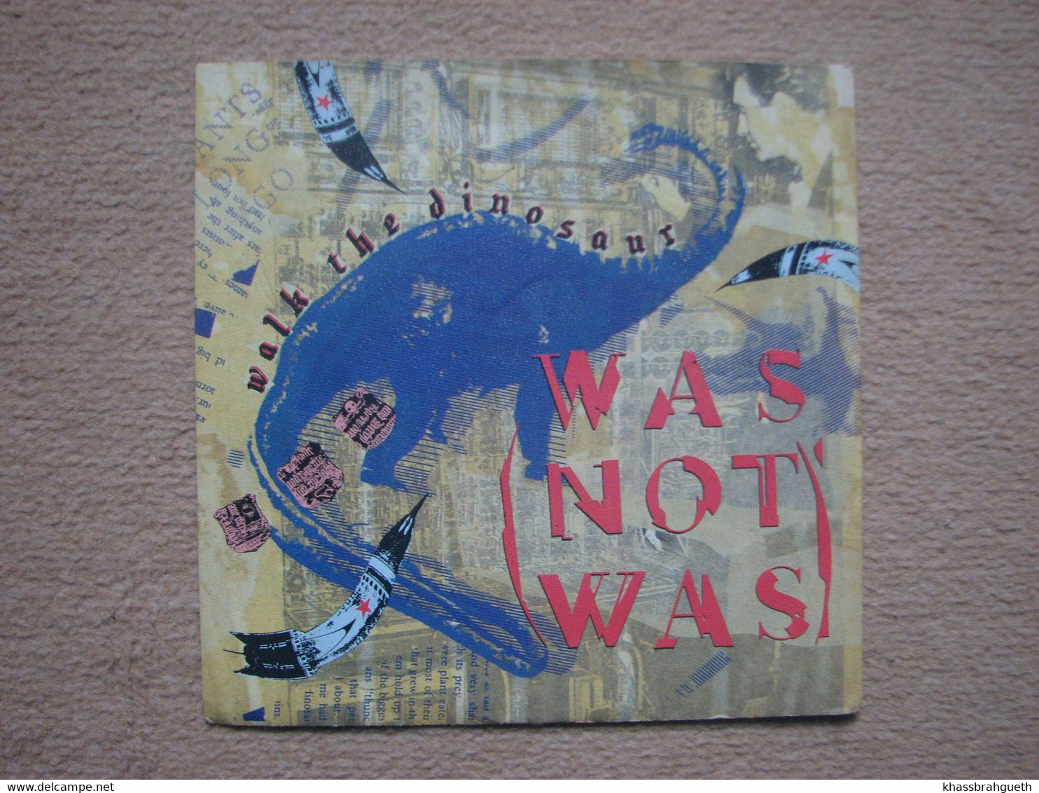 WAS (NOT WAS) . WALK THE DINOSAUR (45T) (PHONOGRAM) (1987) - Dance, Techno En House