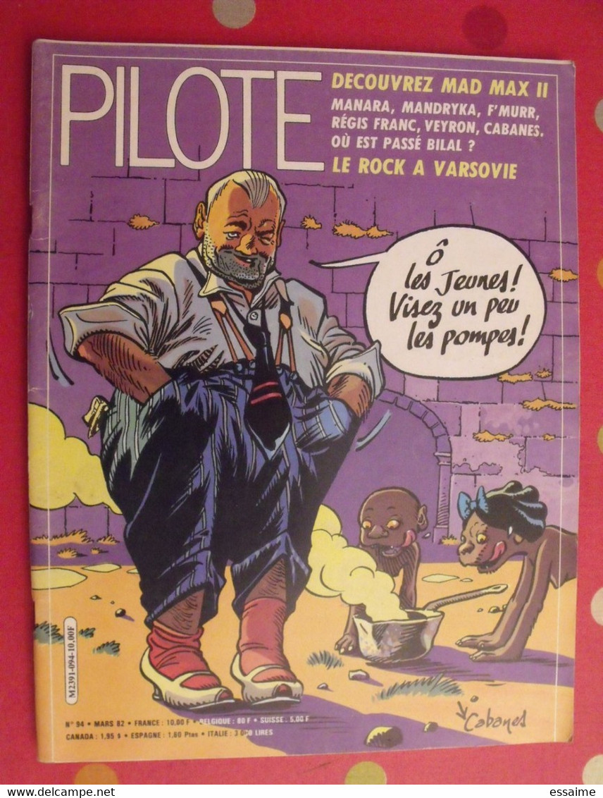 Pilote Hors-série N° 94. 1982. Veyron Cabanes Bilal Manara Franc Margerin F'murr Mandryka - Pilote