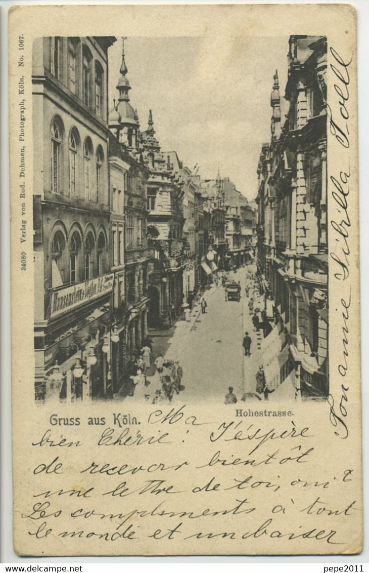 CPA KÖLN KOELN COLOGNE Gruss Aus Köln Hohestrasse 1901  Vue Peu Commune - Koeln