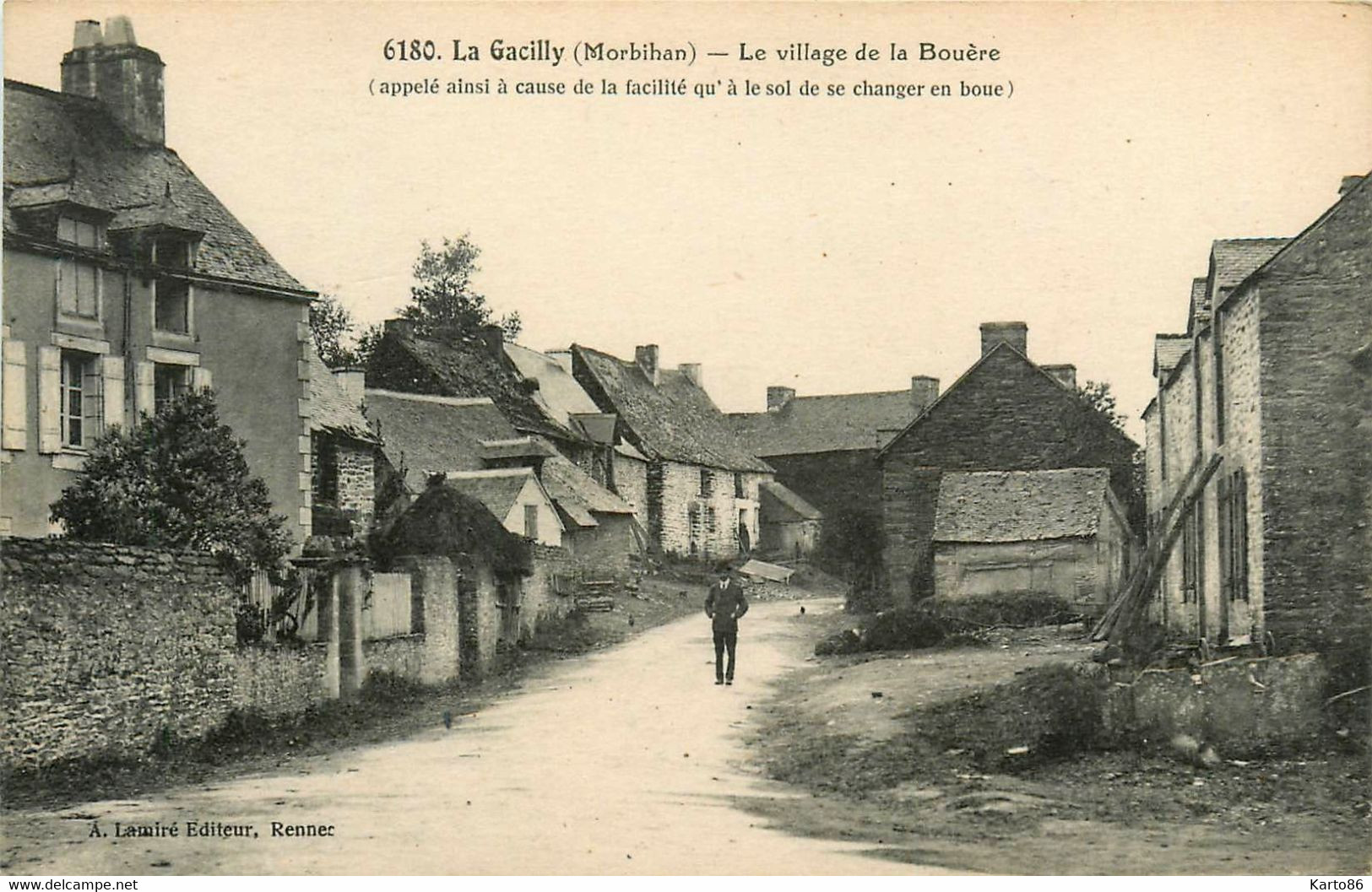 La Gacilly * Village Hameau La Bouère * Une Rue - La Gacilly