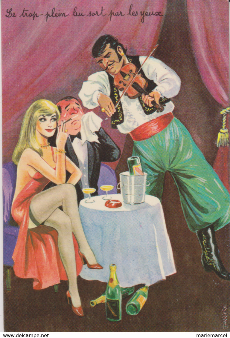 CARRIERE LOUIS Illustrateur-LE TROP PLEIN LUI SORT PAR LES YEUX - Couple (Pin-Up) Buvant Du Champagne-Violoniste Tzigane - Carrière, Louis