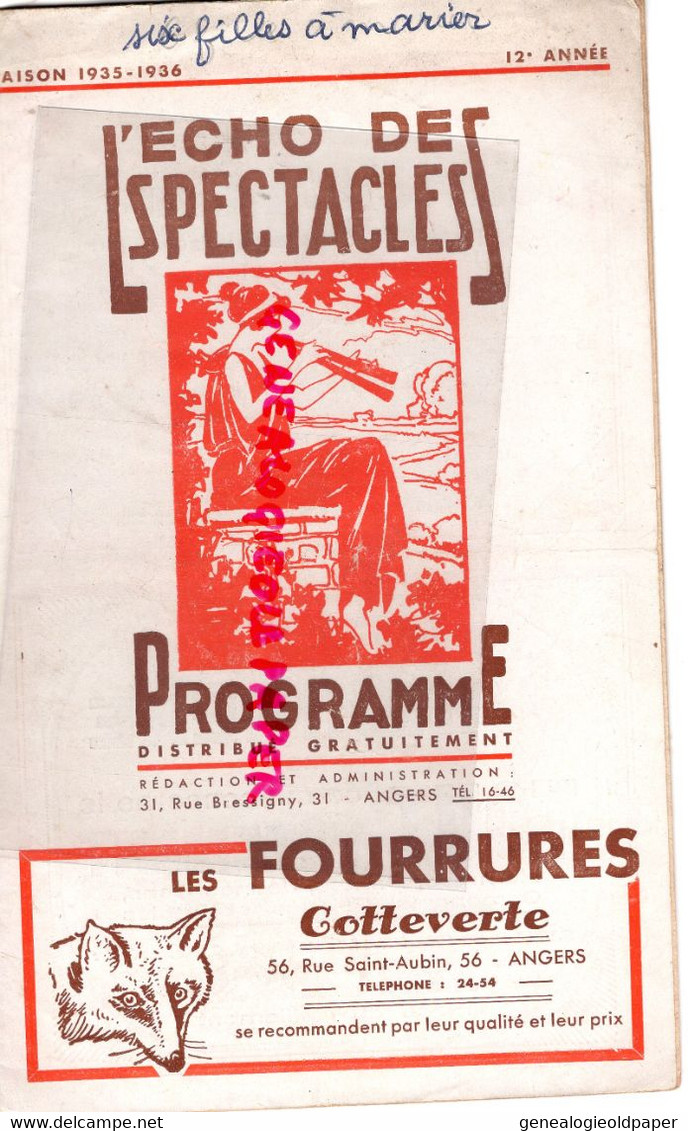 49- ANGERS- PROGRAMME L' ECHO DES SPECTACLES- 1935-36- 6 FILLES A MARIER- FOURRURES COTTEVERTE-GOURICHON GAUDIN-HOUSSIN - Programma's