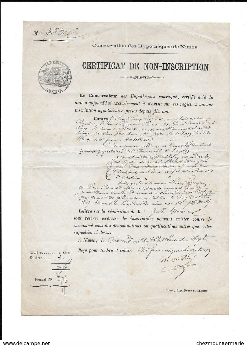 1867 NIMES - HYPOTHEQUES LACROIX (ANCIEN CHAPELIER), ROUX, VERDELHAN, - CERTIFICAT DE NON INSCRIPTION - Documents Historiques