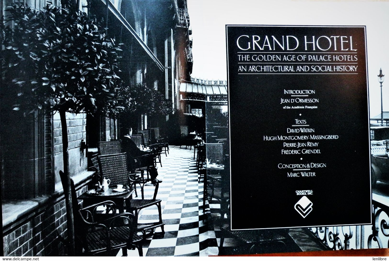 GRAND HOTEL, The Golden Age Of Palace Hotels, An Architectural And Social. 1984. - Culture