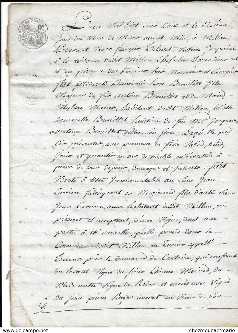 1810 MILLAU - VENTE D UNE VIGNE ENTRE BROUILLET ET CARRIERE (FABRICANT EN MEGISSERIE) - DOC DE 7 PAGES - Documents Historiques