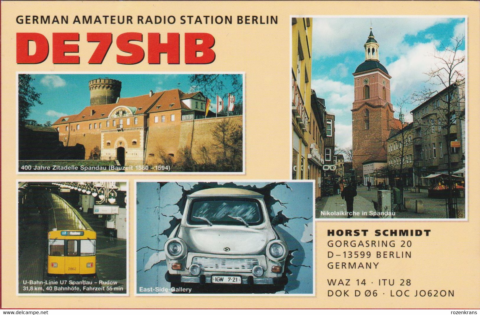 QSL Card Amateur Radio Station Funkkarte Berlin 2003 Horst Schmidt U-Bahn Line Spandau Rudow Zitadelle East Side Gallery - Amateurfunk