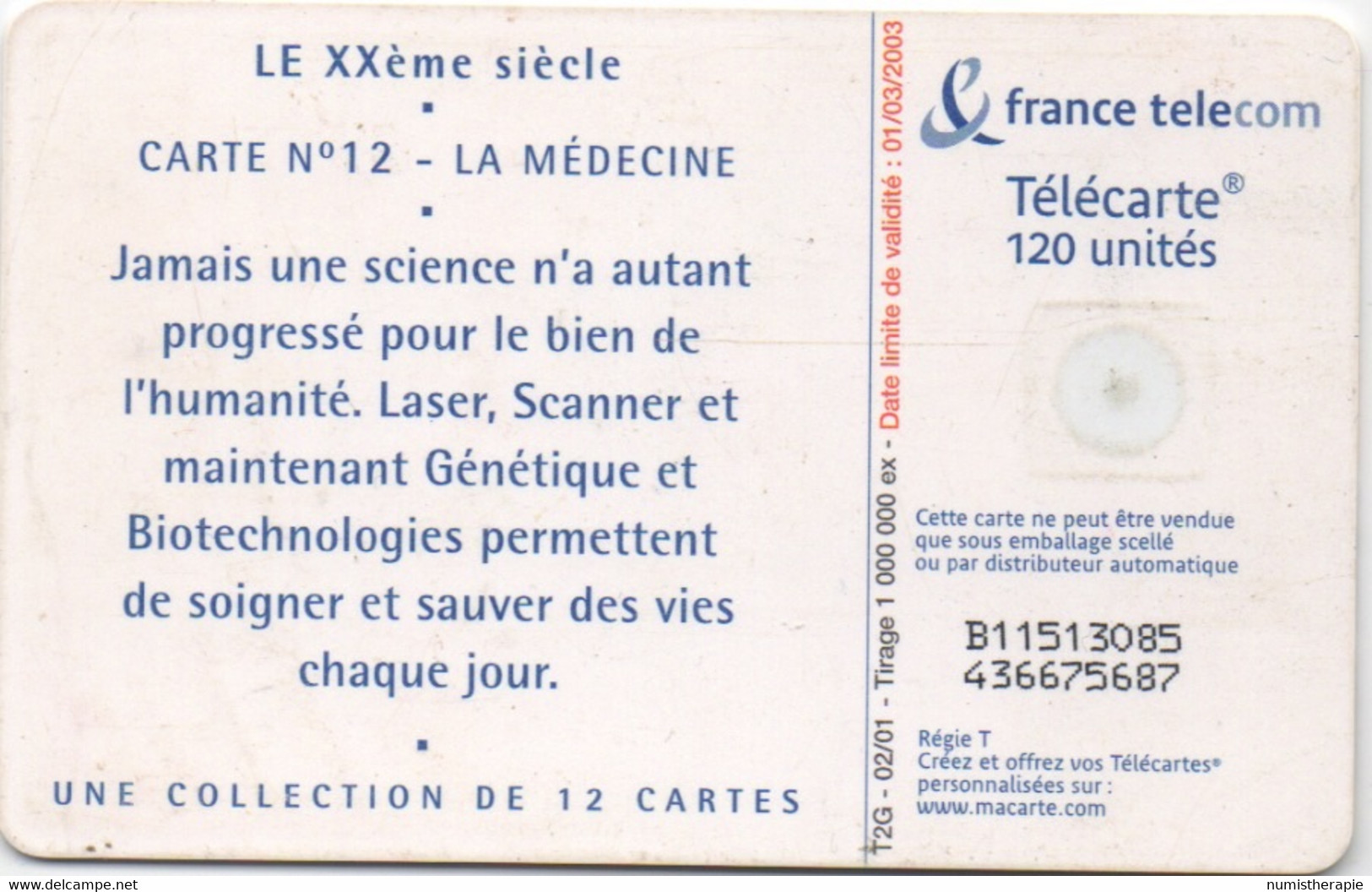 Série Le XXème Siècle : Carte N°12 La Médecine - 2001