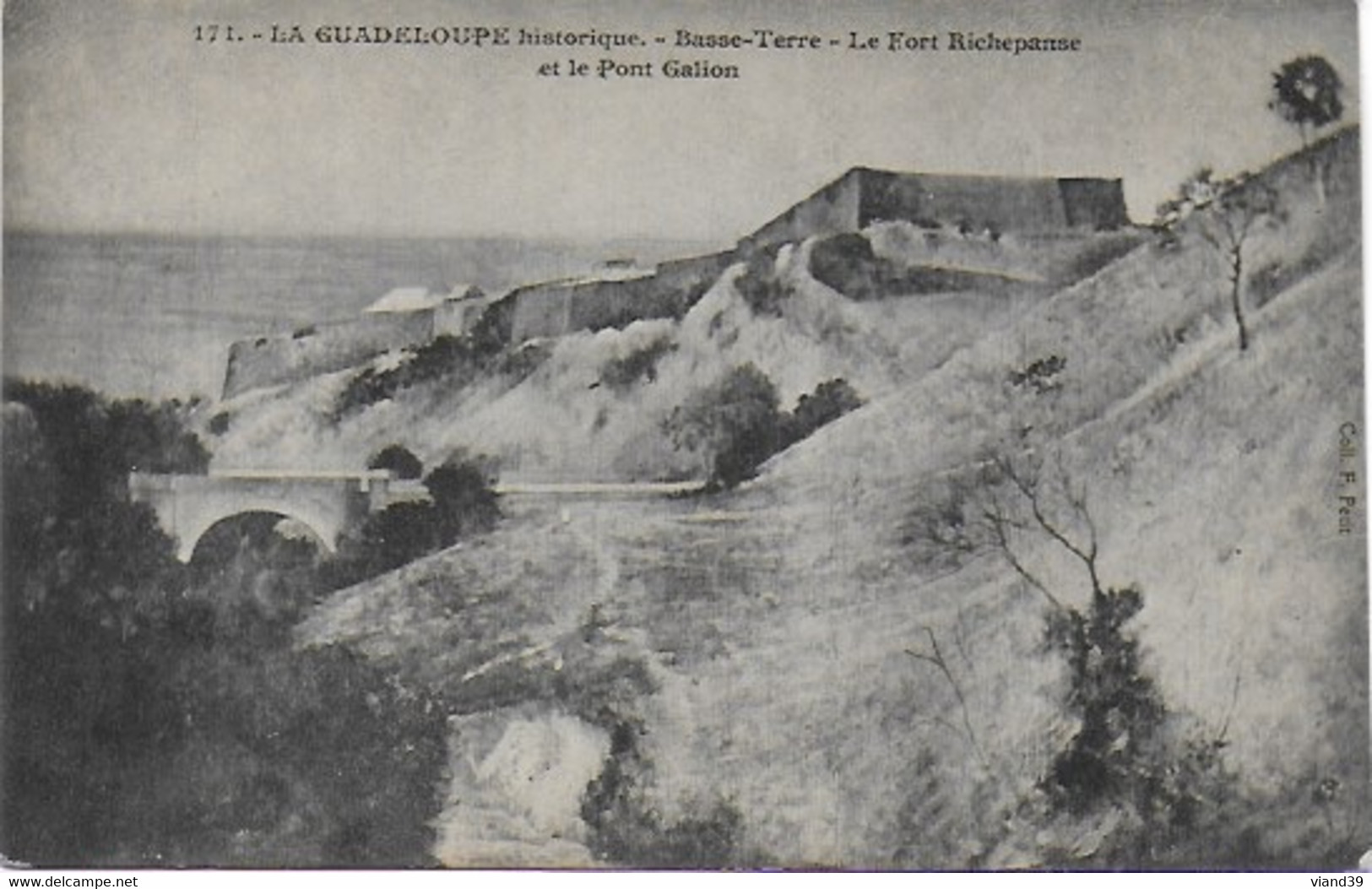 Le Fort Richepanse Et Le Pont Galion - Basse Terre