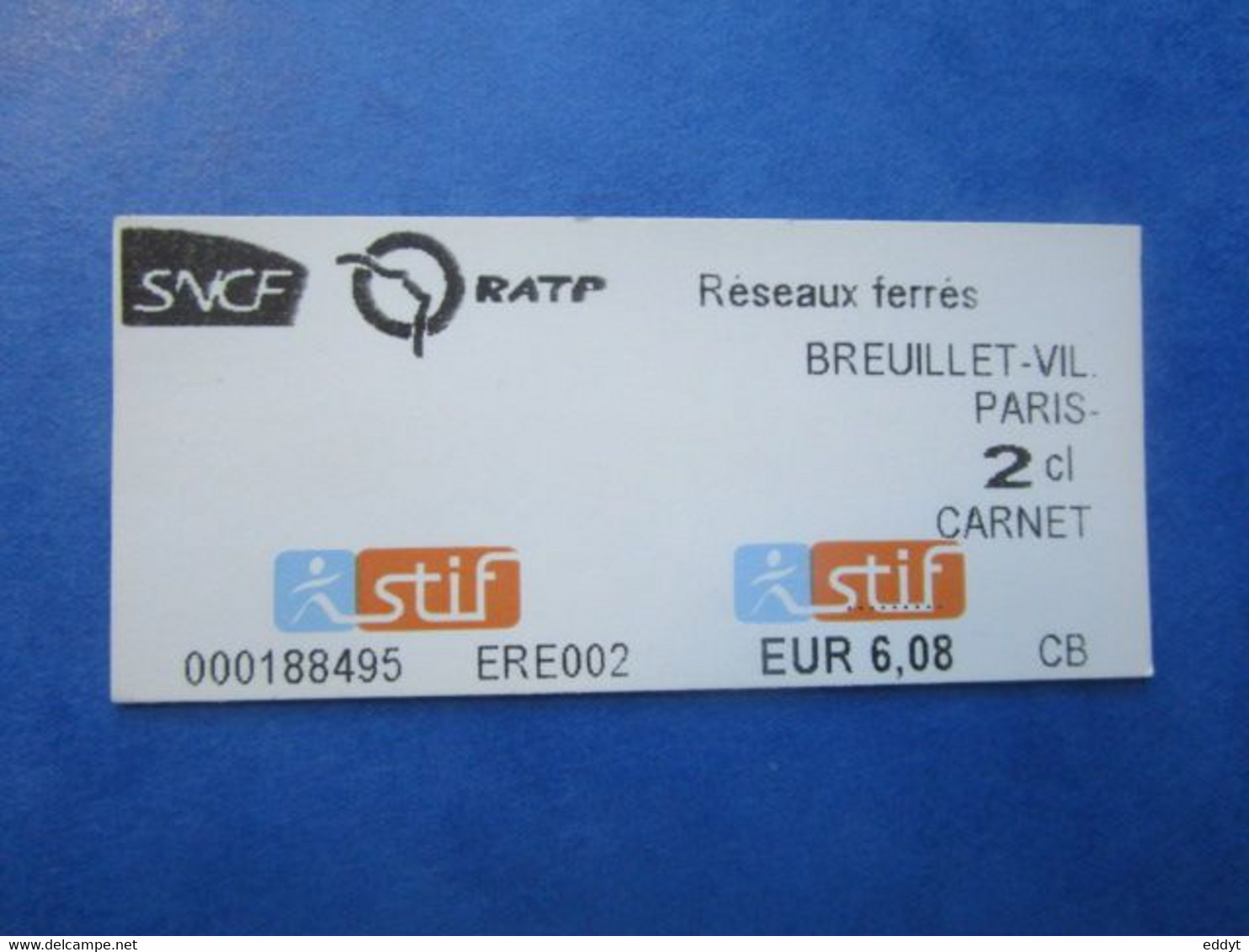 TICKET Métro Autobus RATP SNCF - PARIS  - 2° Classe - Reseaux Ferres - TBE - Mundo