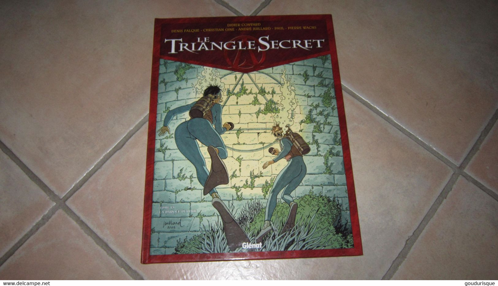 LE TRIANGLE SECRET  TOME 6 LA PAROLE PERDU  CONVARD FALQUE  GINE JUSSEAUME PAUL WACHS - Triangle Secret, Le