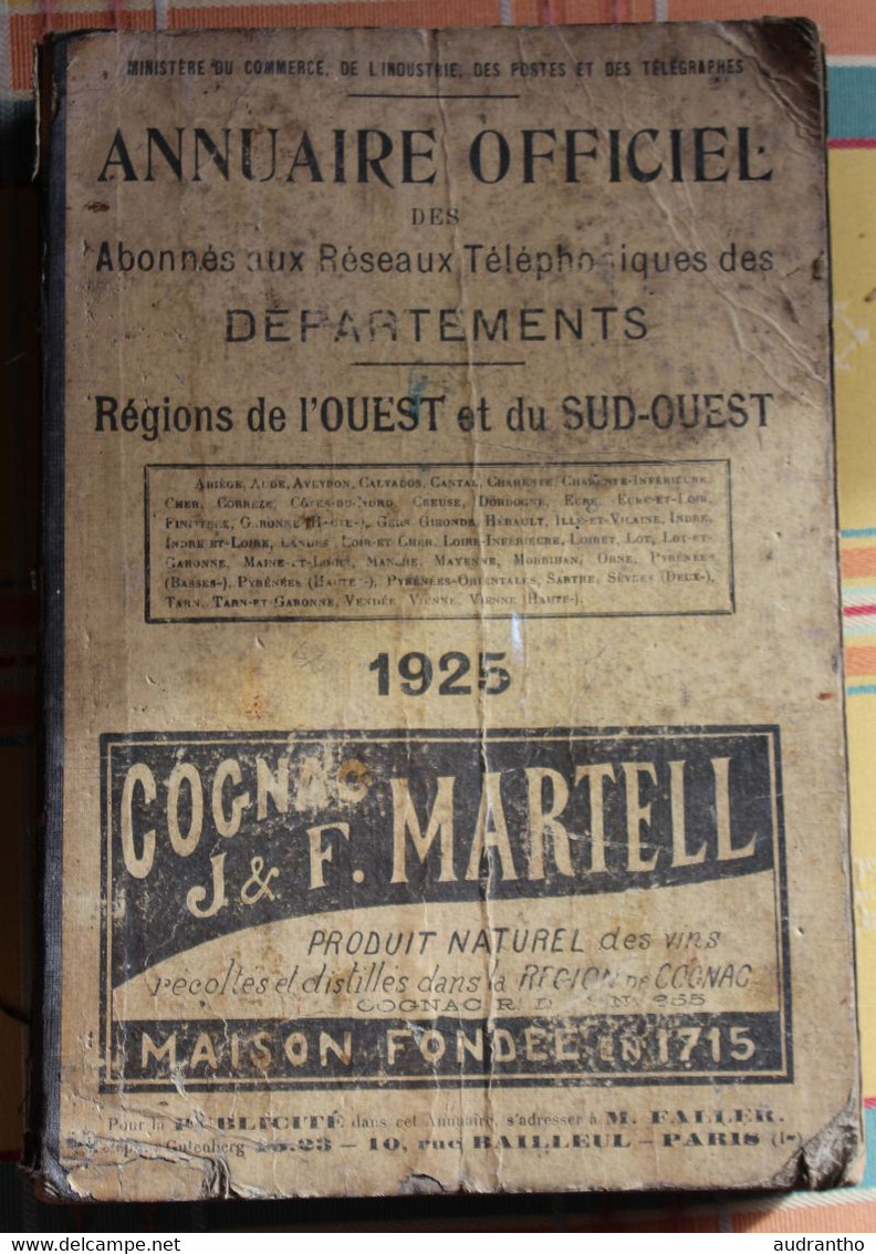 Rare Annuaire Officiel Des Abonnés Aux Réseaux Téléphoniques 1925 Régions Ouest Et Sud-ouest - Telefonbücher
