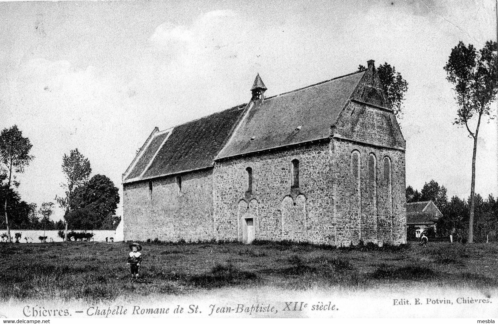 CPA -  CHIEVRES  (Hainaut)  Chapelle Romane De Saint Jean Baptiste,  XII Siècle - Chièvres