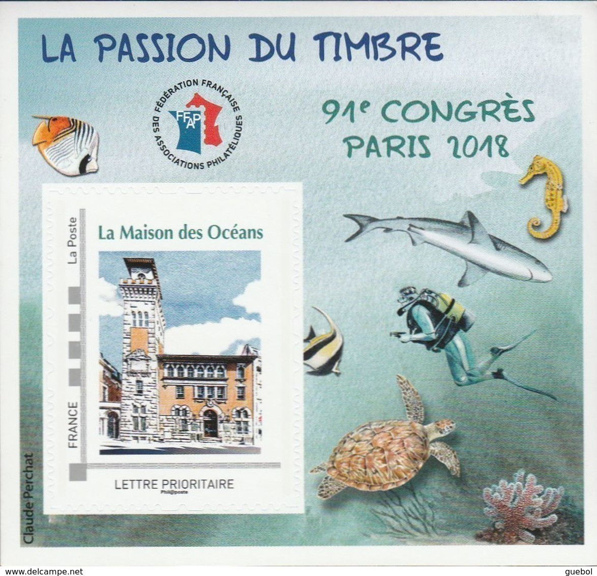 FFAP N° 14 De 2018 - Bloc Dentelé Autoadhésif - La Passion Du Timbre - Paris - La Maison Des Océans - FFAP