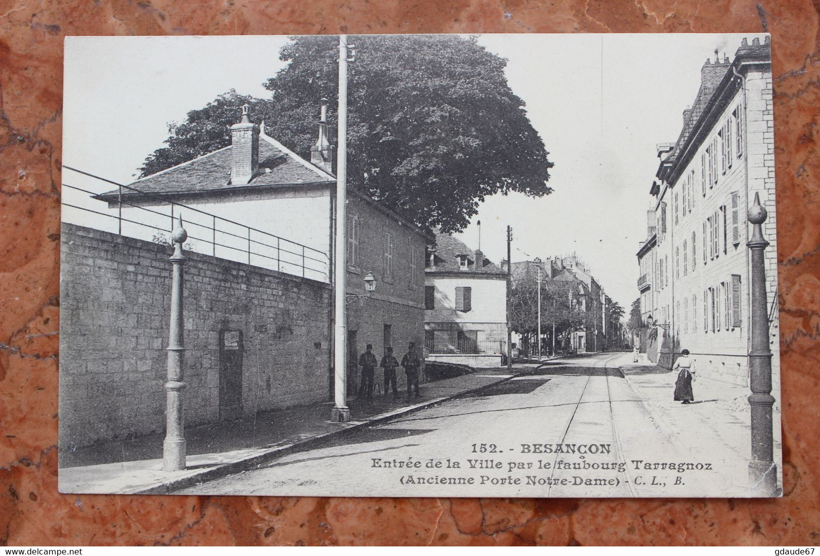 BESANCON (25) - ENTREE DE LA VILLE PAR LE FAUBOURG TARRAGNOZ (ANCIENNEMENT PORTE NOTRE-DAME) - Besancon