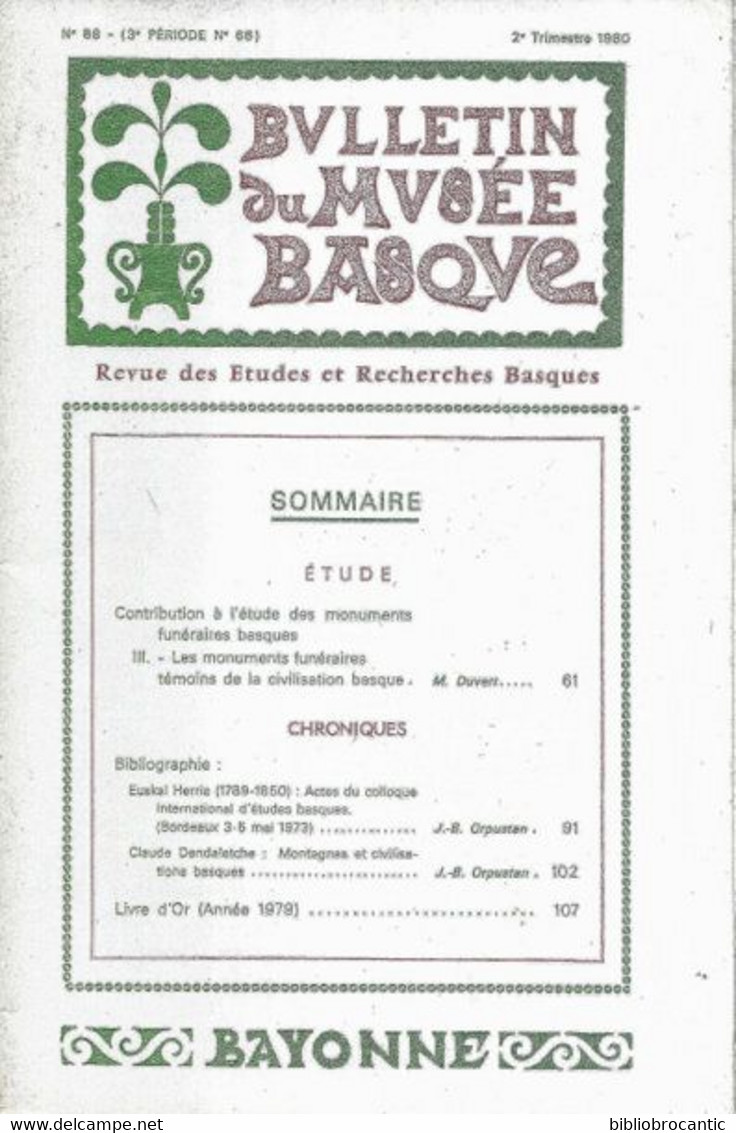BULLETIN Du MUSEE BASQUE N°88(2°T.1980) < III -LES MONUMENTS FUNERAIRES TEMOINS DE LA CIVILISATION BASQUE /Sommaire.Scan - Pays Basque
