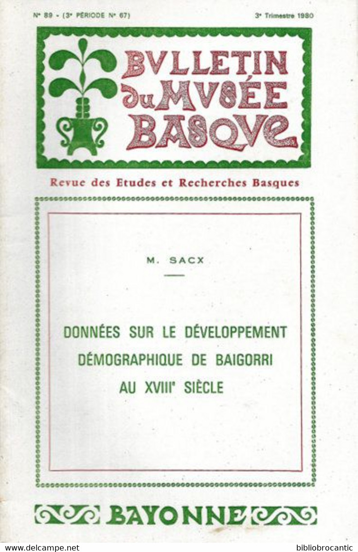 BULLETIN Du MUSEE BASQUE N°89(3°T.1980) < DONNEES SUR LE DEVELOPPEMENT DEMOGRAPHIQUE DE BAIGORRI Au XVIII°/Sommaire.Scan - Baskenland