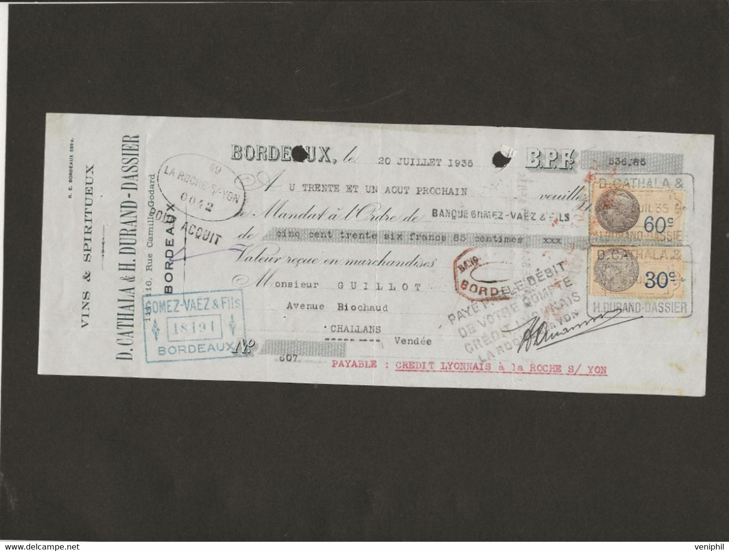 LETTRE DE CHANGE - VINS ET SPIRITUEUX - CATHALA -DURAND -DASSIER -BORDEAUX -ANNEE 1935 - Bills Of Exchange